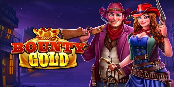 Rahasia Bermain Slot Bounty Gold & Tips Raih Menang Besar