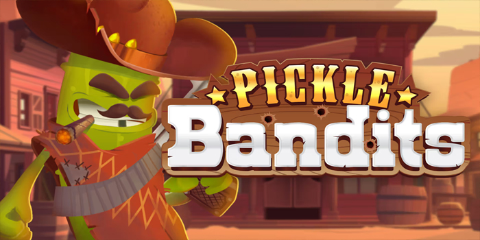 Strategi Bermain Slot Pickle Bandits Agar Dapat Jackpot Besar