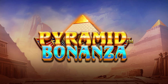 Tips Ampuh Mendapatkan Scatter Beruntun di Slot Pyramid Bonanza Tips Ampuh Mendapatkan Scatter Beruntun di Slot Pyramid Bonanza